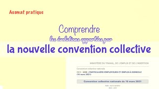 Comprendre la NOUVELLE CONVENTION COLLECTIVE janvier 2022 [upl. by Dde]