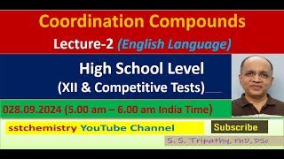 Coordination Compounds for Class XII and Competitive TestsLecture2English Language [upl. by Eittap]