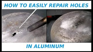 How To EASILY Repair Holes In Aluminum [upl. by Yddor280]