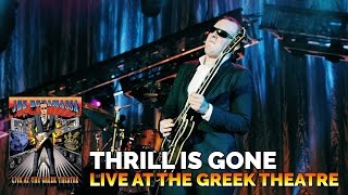 Joe Bonamassa Official  quotThe Thrill Is Gonequot  Live At The Greek Theatre [upl. by Trisha75]