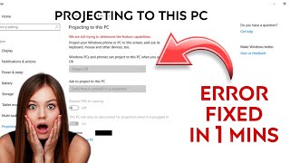 How To Fix quotProjecting to this pcquot NOT WORKING Windows 10  NOT AVAILABLE  Disabled Problem Solved [upl. by Eolande]