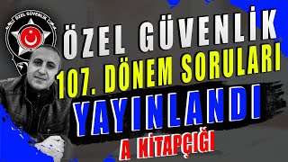 Özel Güvenlik 107 Dönem Sınav Soruları Yayınlandı A Kitapçığı Özel Güvenlik Sınav Soruları [upl. by Parik614]