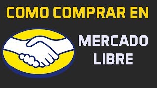 Tutorial Como COMPRAR en MERCADOLIBRE  Métodos de Pago [upl. by Arand]