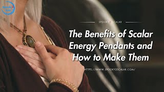 The Benefits of Scalar Energy Pendants and How to Make Them [upl. by Aitan603]