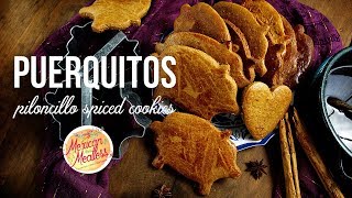 Puerquitos Mexican Piloncillo Spiced Cookies [upl. by Eldridge720]