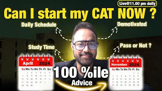 CAT 2024  Can I start my CAT preparation from April  Daily routine for Exam  Get an IIM [upl. by Dunaville]