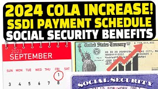 Exploring 2024 COLA Increase amp SSDI Payment Schedule How it Affects Your Social Security Benefits [upl. by Dorahs391]