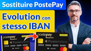 Sostituzione Postepay Evolution con Stesso IBAN [upl. by Kciv]