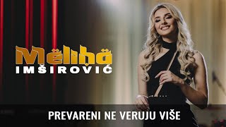 MELIHA IMSIROVIC  PREVARENI NE VERUJU VISE ORKESTAR ACE STOJNEVA [upl. by Denten]