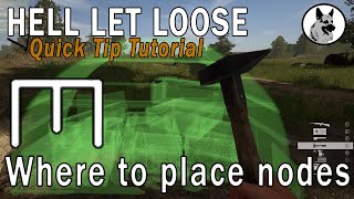 Hell Let Loose Engineer Tutorial Where to place nodes [upl. by Otiv858]