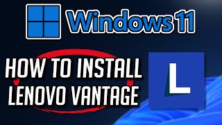 How to Download and Install Lenovo Vantage App on Windows 1110 2024 [upl. by Regazzi]