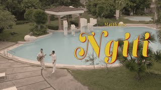 Matthaios  Ngiti Official Music Video [upl. by Asille]