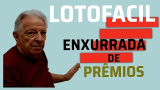 LOTOFACIL  ESQUEMA que NINGUÉM Conhece  PRÊMIOS em SÉRIE  Apresentação em DETALHES [upl. by Baptlsta]