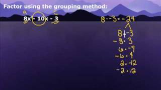 Factor using the grouping method or AC method Pt1 [upl. by Georgie]