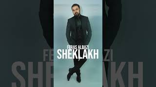 Feras Albazi  Sheklakh [upl. by Weinstock468]