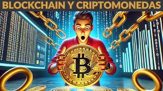 BLOCKCHAIN y CRIPTOMONEDAS ¿CÓMO FUNCIONAN  Bitcoin Ethereum Minería Wallets NFTs [upl. by Nap665]