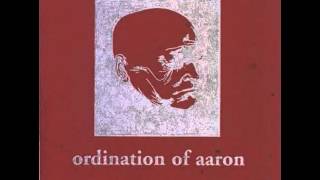 Ordination Of Aaron  quotParthenonquot [upl. by Mayes]