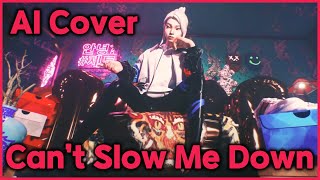 Cant Slow Me Down Zett Voice AI Cover [upl. by Htebazile]