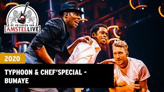 Typhoon amp ChefSpecial  Bumaye  2020  Vrienden van Amstel LIVE [upl. by Zobe670]