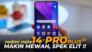 MENDING NUNGGU INI REDMI NOTE 14 PRO PLUS  SPESIFIKASI LENGKAP DAN HARGA [upl. by Novyak405]