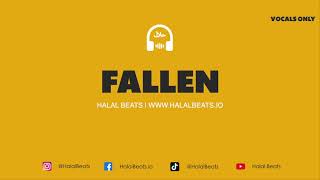 Fallen Nasheed Background Vocals only HalalBeats [upl. by Niatsirk526]