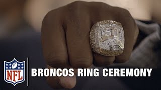 Broncos Super Bowl 50 Ring Ceremony  NFL Films Presents [upl. by Saito]