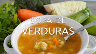 SOPA DE VERDURAS deliciosa amp nutritiva  Recetas fáciles Pizca de Sabor [upl. by Gussman406]