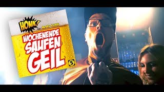 Honk feat Andy Luxx  Wochenende Saufen Geil OFFICIAL VIDEO [upl. by Ecirtel]