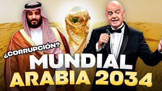 NUEVA CORRUPCIÓN DE LA FIFA ¿POR QUÉ EL MUNDIAL DE 2034 EN ARABIA SAUDITA [upl. by Tannenwald]