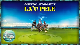 Onetox amp Stanley T  Lau Pele Audio [upl. by Neelya]