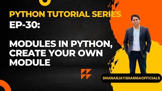 EP30Python Tutorial Modules in Python Create your Own Module [upl. by Ysiad]