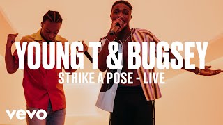 Young T amp Bugsey  Strike A Pose Live  Vevo DSCVR [upl. by Inan]