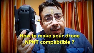 What to do for making drones NPNT compatible [upl. by Llezniuq]