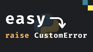 How To Create Custom Exceptions In Python [upl. by Virgina590]