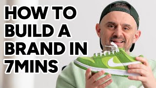 How to build a brand in 7mins  Gary Vaynerchuk [upl. by Troth]