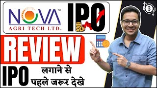 Nova AgriTech IPO Review  Nova AgriTech IPO Detailed analysis [upl. by Zailer]