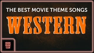 1h of the best Western Movie Theme Songs Alamo Dollars Trilogy Dances With Wolves [upl. by Einhoj]