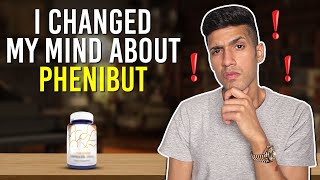 I Changed My Mind About Phenibut [upl. by Berkeley461]