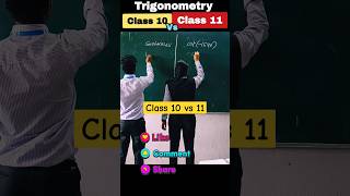 Class 10 Trigonometry vs Class 11 Trigonometry🔥  Class 11 Trigonometric Functions ytshorts shorts [upl. by Aner]