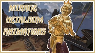 Mirage Heirloom Animations  First and Third person Apex Legends [upl. by Urbani916]