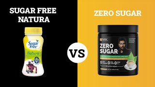 Sugar Free Natura Vs Zero Sugar  Facts Benefits amp Side Effects [upl. by Eleonora]