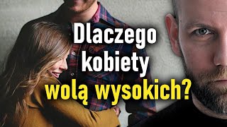 IDEALNY WZROST dla mężczyzny i kobiety  czy wysocy mają lepiej [upl. by Sherurd982]