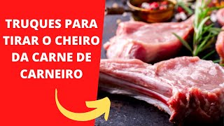 Como tirar o cheiro da carne de carneiro [upl. by Selestina408]