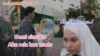 Drama Pernikahan Rela menjadi Istri kedua demi sebuah impian Laut Tengah review drama film [upl. by Essam]