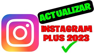 EL MEJOR INSTAGRAM PLUS ACTUALIZADO  AeroInsta 2301 Agosto 2023 [upl. by Alim]