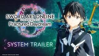 SWORD ART ONLINE Fractured Daydream — System Trailer [upl. by Naelcm758]