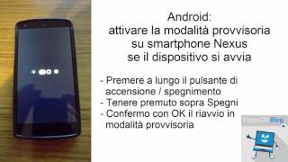 Modalità provvisoria Android su dispositivi Nexus  come entrare [upl. by Haramat]