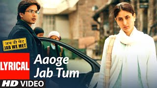 Aaoge Jab Tum Full Video Song  Jab We Met  Kareena Kapoor Shahid Kapoor  Ustad Rashid Khan [upl. by Tomasina155]