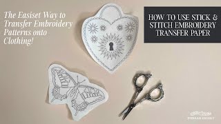 How to use Stick amp Stitch Embroidery Transfer Paper [upl. by Leonora]