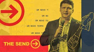 Uma mensagem dos colaboradores do The Send  É hora do Brasil  Daniel Kolenda CfaN [upl. by Adnohsed763]